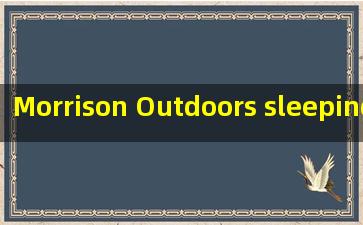  Morrison Outdoors sleeping Bag